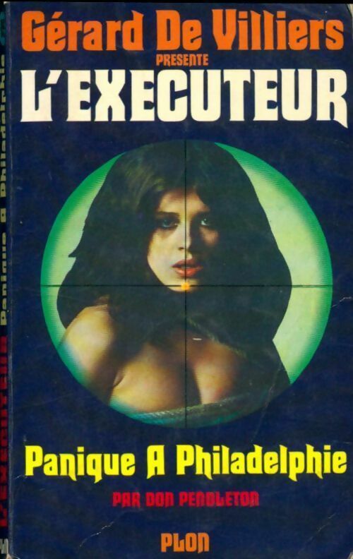 Panique à Philadelphie - Don Pendleton - Livre