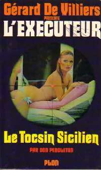 Le tocsin sicilien - Don Pendleton - Livre