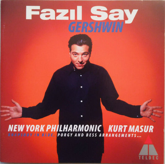 Gershwin - Fazl say, new york philharmonic ~ kurt masur - gershwin - CD