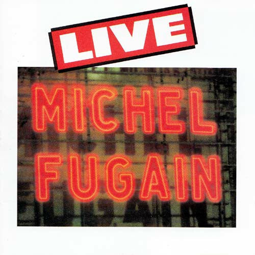 Michel Fugain - Live - Michel Fugain - CD