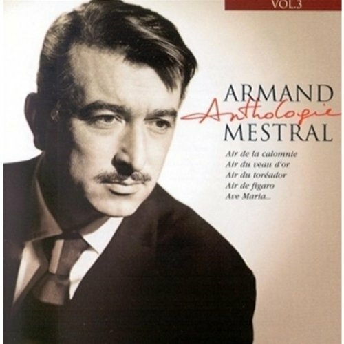 Armand Mestral - Anthologie - Armand Mestral - CD