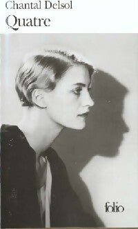Quatre - Chantal Delsol - Livre