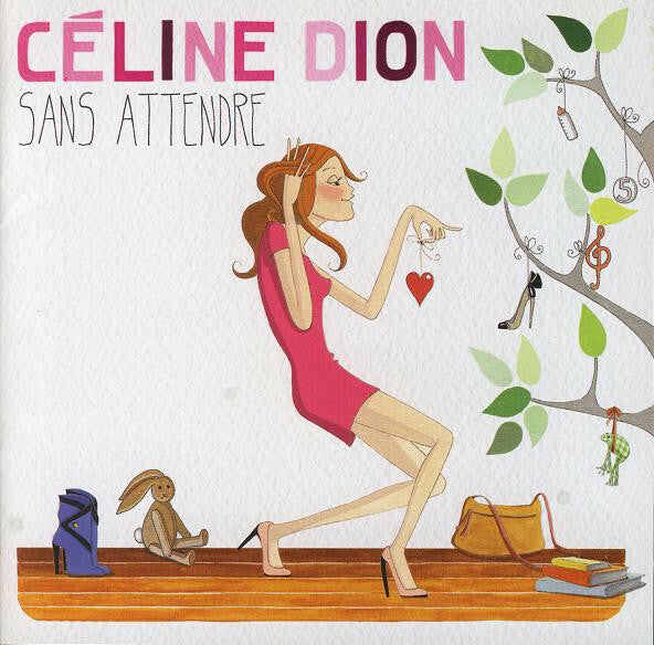 Céline Dion - Sans attendre - Céline Dion - CD