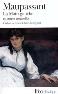 La main gauche - Guy De Maupassant - Livre