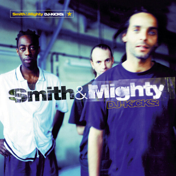 Smith & Mighty - Dj - Kicks : - Smith & Mighty - CD