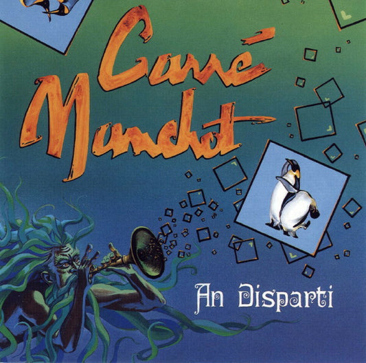Carré Manchot - An disparti - Carré Manchot - CD