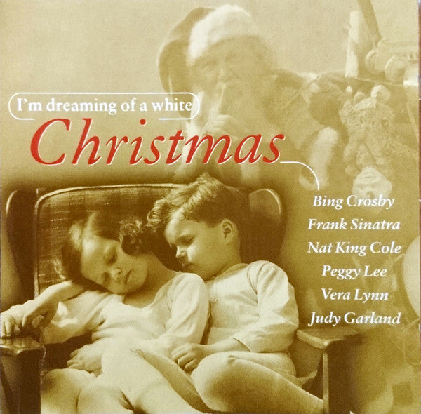I'm dreaming of a white Christmas - Collectif - CD