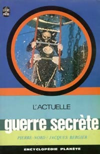 L'actuelle guerre secrète - Jacques Bergier, Pierre Nord - Livre