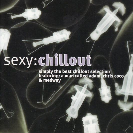 Sexy : Chillout - Collectif - CD