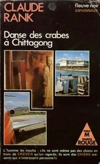 Danse des crabes à Chittagong - Claude Rank - Livre
