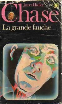 La grande fauche (Sauf votre respect) - James Hadley Chase - Livre