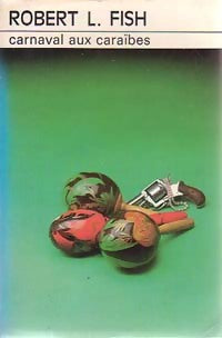Carnaval aux Caraïbes - Robert L. Fish - Livre