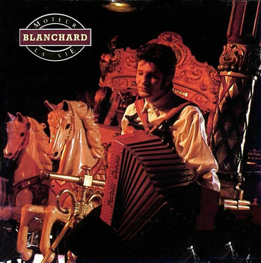 Gérard Blanchard - Moteur la vie - Gérard Blanchard - CD