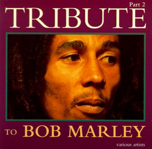 Tribute to Bob Marley part 2 - Collectif - CD