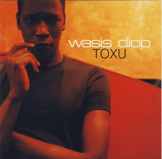 Wasis Diop - Toxu - Wasis Diop - CD