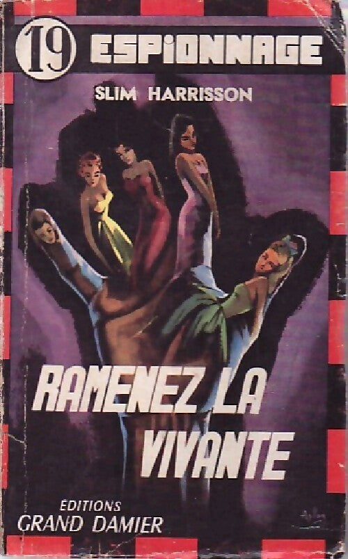 Ramenez-là vivante - Slim Harrisson - Livre