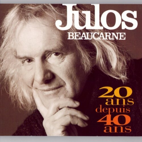 Julos Beaucarne - 20 depuis 40 ans - Julos Beaucarne - CD