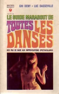 Le guide marabout de toutes les danses - Ghi Deny, Luc Dasseville - Livre