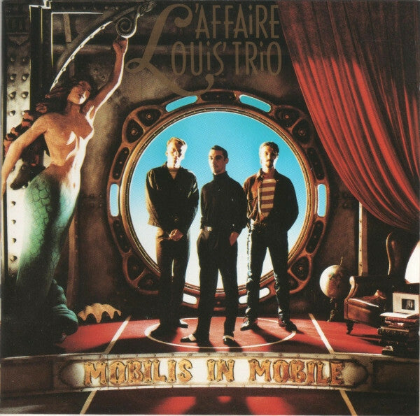 L'Affaire Louis Trio - Mobilis in mobile - L'Affaire Louis Trio - CD