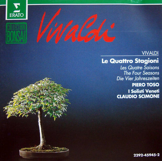 Vivaldi, Piero Toso, I Solisti Veneti, Claudio Scimone - Le quattro stagioni = les quatre saisons = the four seasons = die vier jahreszeiten - Vivaldi, I Solisti Veneti, Claudio Scimone, Piero Toso - CD
