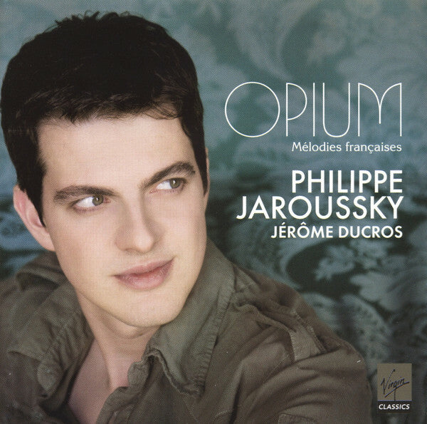 Philippe Jaroussky, Jérôme Ducros - Opium - Mélodies françaises - Philippe Jaroussky, Jérôme Ducros - CD