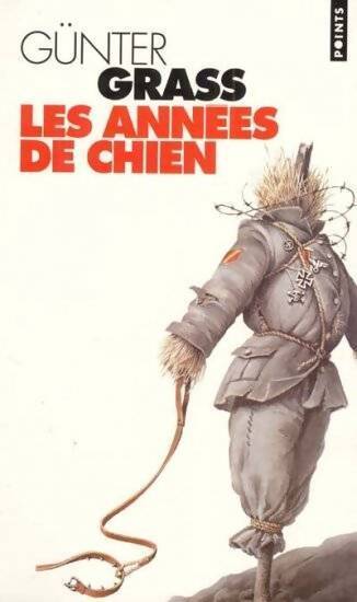 Les années de chien - Günter Grass - Livre