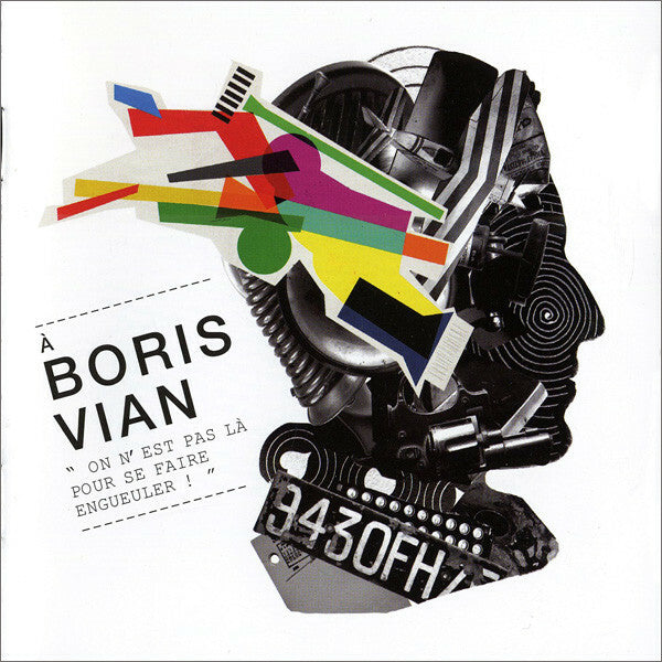 À Boris Vian on n'est pas là pour se faire engueuler ! - Collectif - CD