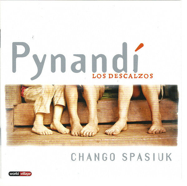 Chango Spasiuk - Pynandi - Los descalzos - Chango Spasiuk - CD