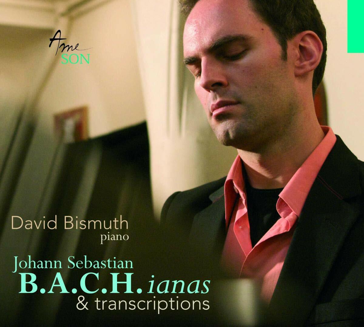 B.A.C.H.Ianas & transcrip - David Bismuth - CD