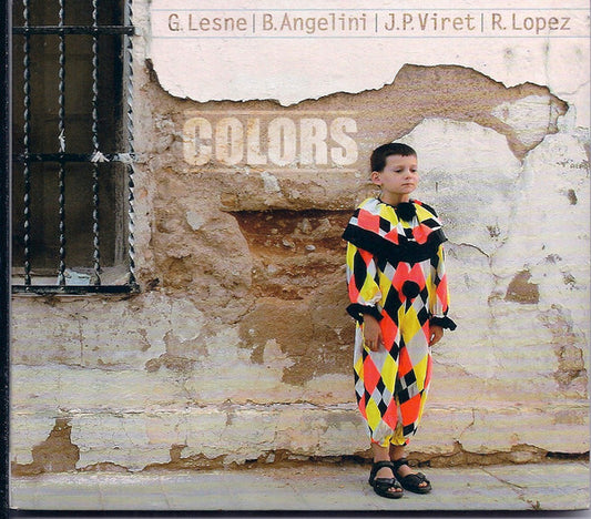 G. Lesne | B. Angelini | J.P. Viret I R. Lopez - Colors - G. Lesne | B. Angelini | J.P. Viret I R. Lopez - CD