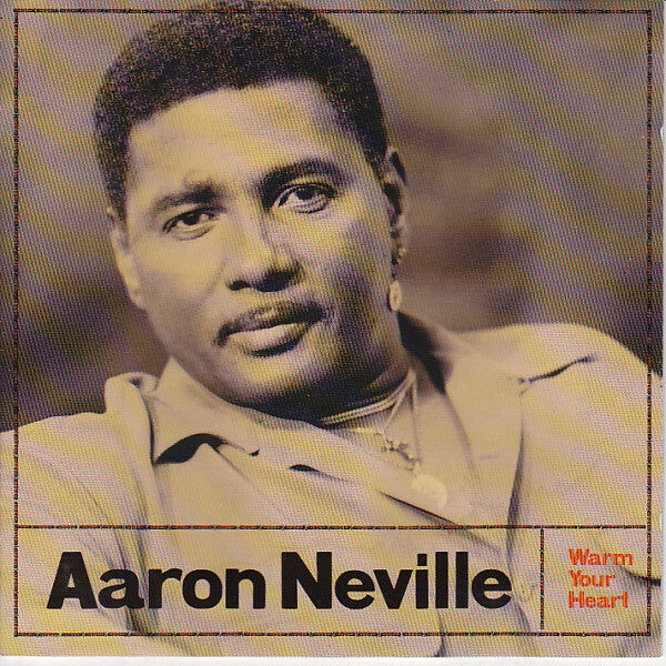 Aaron Neville - Warm your heart - Aaron Neville - CD