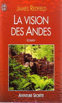La vision des Andes - James Redfield - Livre