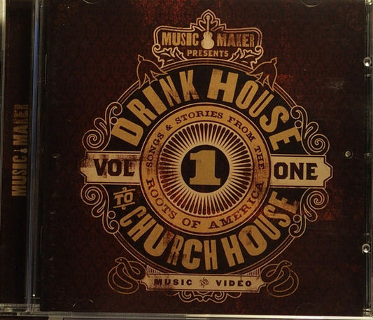 Music maker presents drink house to church house : Vol. 1 - Collectif - CD