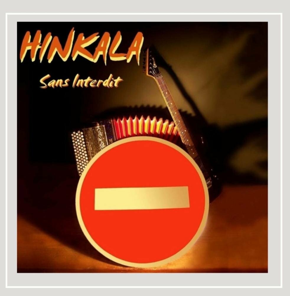 Hinkala - Sans interdit - Hinkala - CD