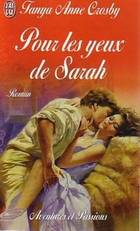 Pour les yeux de Sarah - Tanya Anne Crosby - Livre