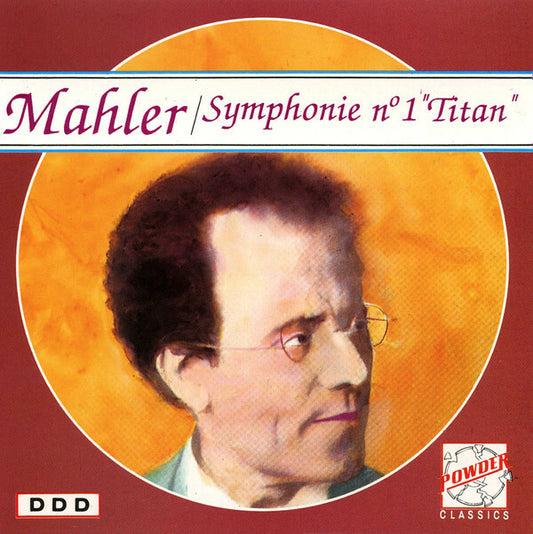 Mahler, Orchestre Symphonique De La Radio Ljubljana, Anton Nanut - Symphonie nº1 titan - Mahler, Orchestre Symphonique De La Radio Ljubljana, Anton Nanut - CD