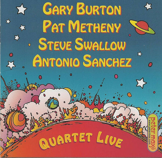Gary Burton, Pat Metheny, Steve Swallow, Antonio Sanchez - Quartet live - Gary Burton, Pat Metheny, Steve Swallow, Antonio Sanchez - CD