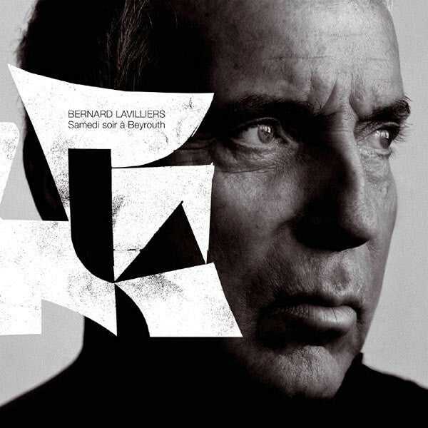 Bernard Lavilliers - Samedi soir à beyrouth - Bernard Lavilliers - CD