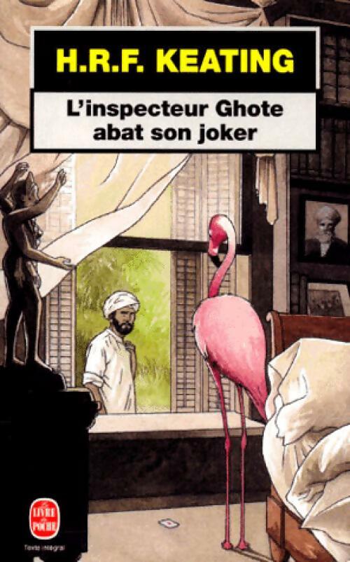 L'inspecteur Ghote abat son joker - H.R.F. Keating - Livre