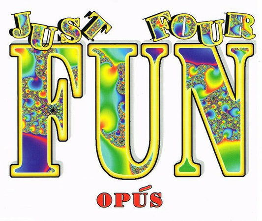 Opús - Just four fun - Opus - CD