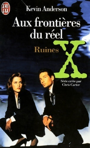 Aux frontières du réel Tome IV : Ruines - Kevin J. Anderson - Livre