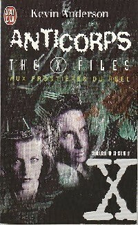 Aux frontières du réel Tome V : Anticorps - Kevin J. Anderson - Livre