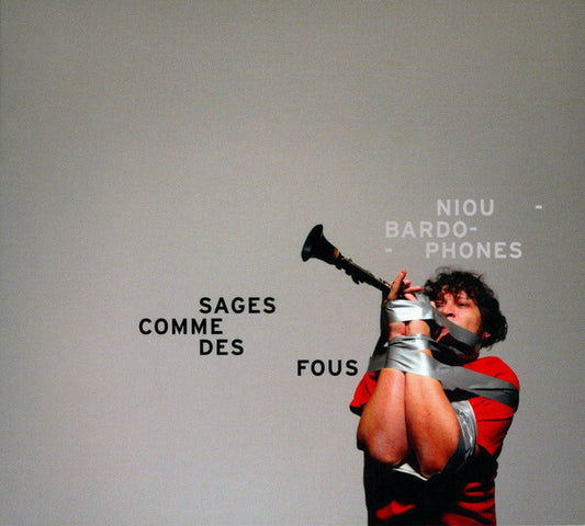 Niou Bardophones - Sages comme des fous - Niou Bardophones - CD