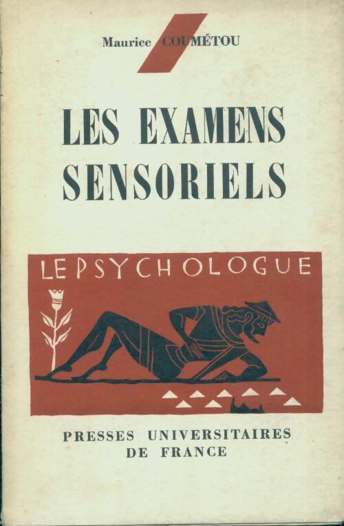 Les examens sensoriels - Maurice Coumétou - Livre