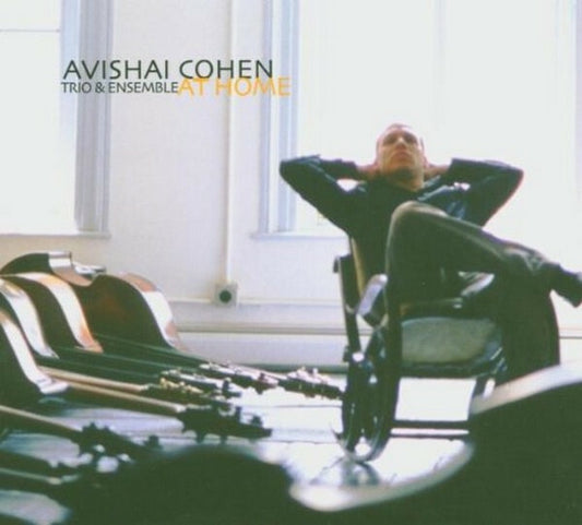 Avishai Cohen Trio & Ensemble - At home - Avishai Cohen Trio & Ensemble - CD