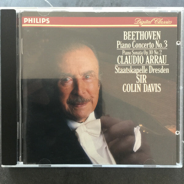 Beethoven, Claudio Arrau, Sir Colin Davis, Staatskapelle Dresden - Piano concerto no.3 & piano sonata no.6 - Beethoven, Staatskapelle Dresden, Sir Colin Davis, Claudio Arrau - CD