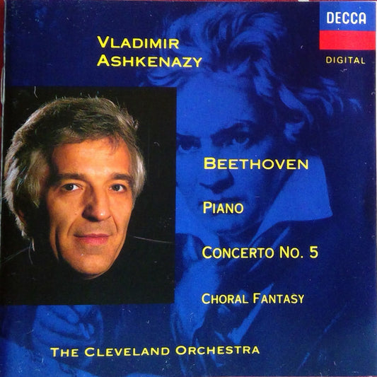 Beethoven - Vladimir ashkenazy, the cleveland orchestra - Piano concerto no. 5. Choral fantasy - Beethoven - CD