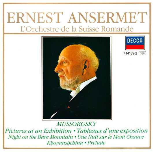 Mussorgsky - Ansermet, l'orchestre de la suisse romande - Pictures at an exhibition night on the bare mountain khovanstchina prelude - Mussorgsky - CD