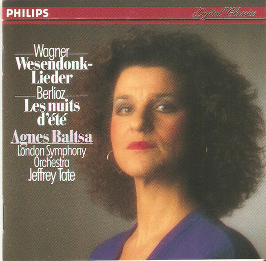 Wagner, Berlioz, Agnes Baltsa, London Symphony Orchestra, Jeffrey Tate - Wesendonk - Lieder, les nuits d'été - London Symphony Orchestra, Wagner, Berlioz, Agnes Baltsa, Jeffrey Tate - CD
