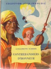 Contrebandiers d'honneur - Guillemette Marrier - Livre